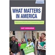 What Matters in America with New Mycomplab Etext Student Access Card,9780321881793 What Matters in America with New Mycomplab Etext Student Access Card,9780321881793