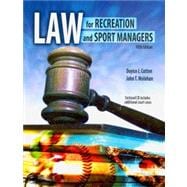 Law for Recreation and Sport Managers,9780757571800 Law for Recreation and Sport Managers,9780757571800