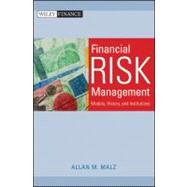 Financial Risk Management : Models, History, and Institution..., 9780470481806