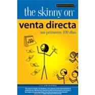 Venta Directa: Sus Primeros 100 Dias / His First 100 Days, 9780984441808