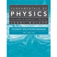 Student Solutions Manual for Fundamentals of Physics, 9th Edition,9780470551813 Student Solutions Manual for Fundamentals of Physics, 9th Edition,9780470551813