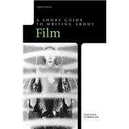 Short Guide to Writing about Film Plus NEW MyCompLab -- Access Card Package,9780321881816 Short Guide to Writing about Film Plus NEW MyCompLab -- Access Card Package,9780321881816