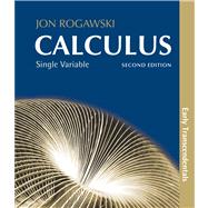 Calculus: Early Transcendentals, Single Variable Calculus Ch..., 9781429231824