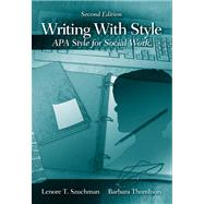 Writing with Style: APA Style for Social Work,9780534621827 Writing with Style: APA Style for Social Work,9780534621827