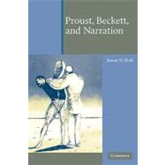 Proust, Beckett, and Narration