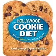 The Hollywood Cookie Diet: The First Delicious Way to Lose W..., 9780980211863