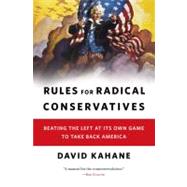 Rules for Radical Conservatives : Beating the Left at Its Ow..., 9780345521866