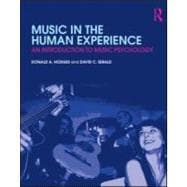 Music in the Human Experience : An Introduction to Music Psy..., 9780415881869