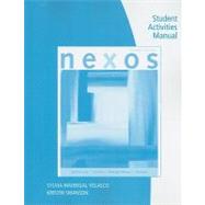 Student Activities Manual for Spaine Long/Carreira/Madrigal Velasco/Swanson's Nexos, 2nd,9780547171869 Student Activities Manual for Spaine Long/Carreira/Madrigal Velasco/Swanson's Nexos, 2nd,9780547171869