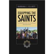 Equipping the Saints : A Guide for Giving to Faith-Based Org..., 9781932031881