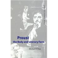 Proust, the Body and Literary Form