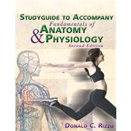 Fundamentals of Anatomy and Physiology: Study Guide,9781401871895 Fundamentals of Anatomy and Physiology: Study Guide,9781401871895