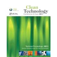 Clean Technology 2011 : Bioenergy, Renewables, Storage, Grid..., 9781439881897