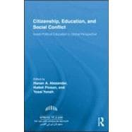 Citizenship, Education and Social Conflict: Israeli Politica..., 9780415991902