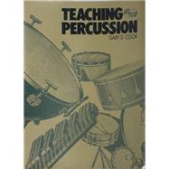 TEACHING PERCUSSION,9780028701905 TEACHING PERCUSSION,9780028701905