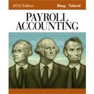 Payroll Accounting 2012 (with Computerized Payroll Accountin..., 9781285091907