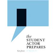 The Student Actor Prepares: Acting for Life,9781783201907 The Student Actor Prepares: Acting for Life,9781783201907
