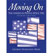 Moving On : The American People Since 1945,9780130171917 Moving On : The American People Since 1945,9780130171917