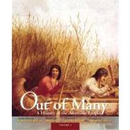 Out of Many A History of the American People, Volume 1, 9780205011919