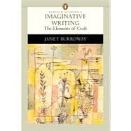 Imaginative Writing: The Elements of Craft (Penguin Academics Series),9780321081919 Imaginative Writing: The Elements of Craft (Penguin Academics Series),9780321081919