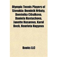 Olympic Tennis Players of Slovaki : Dominik Hrbatý, Dominik..., 9781155471921