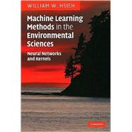 Machine Learning Methods in the Environmental Sciences: Neur..., 9780521791922