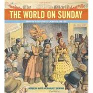World on Sunday : Graphic Art in Joseph Pulitzer's Newspaper..., 9780821261934