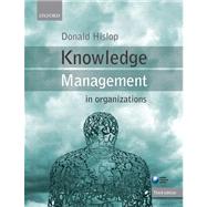 Knowledge Management in Organizations A Critical Introduction,9780199691937 Knowledge Management in Organizations A Critical Introduction,9780199691937