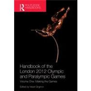 Handbook of the London 2012 Olympic and Paralympic Games: Vo..., 9780415671941