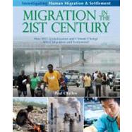 Migration in the 21st Century: How Will Globalization and Cl..., 9780778751960
