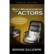 Self-Management for Actors: Getting Down to (Show) Business, 9780972301961