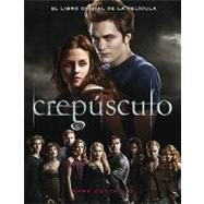 Crepusculo/ Twilight: El Libro Oficial De La Pelicula/ the C..., 9788420421964
