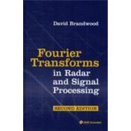 Fourier Transforms in Radar and Signal Processing, Second Ed..., 9781608071975