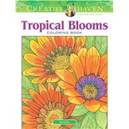 Creative Haven Tropical Blooms Coloring Book