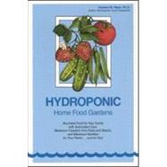 Hydroponic Home Food Gardens