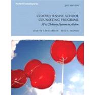 Comprehensive School Counseling Programs : K-12 Delivery Sys..., 9780137051991