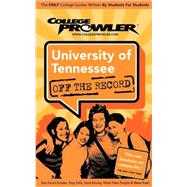 University of Tennessee TN 2007 : College Prowler,9781427401991 University of Tennessee TN 2007 : College Prowler,9781427401991