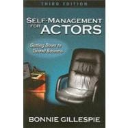 Self-Management for Actors: Getting Down to (Show) Business, 9780972301992