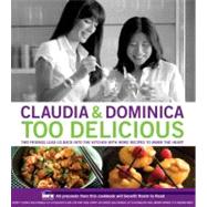 Claudia & Dominica Too Delicious: Two Friends Lead Us Back t..., 9789889881993