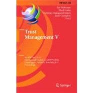 Trust Management V : 5th IFIP WG 11. 11 International Confer..., 9783642221996
