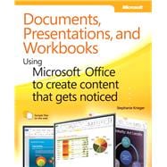 Documents, Presentations, and Workbooks : Using Microsoft Of..., 9780735651999