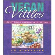 Vegan Vittles : Second Helpings: down-Home Cooking for Every..., 9781570672002