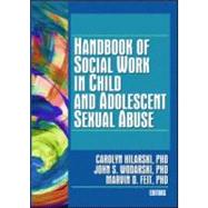 Handbook of Social Work in Child and Adolescent Sexual Abuse, 9780789032010