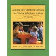 Adapting Early Childhood Curricula for Children in Inclusive Settings,9780130832016 Adapting Early Childhood Curricula for Children in Inclusive Settings,9780130832016