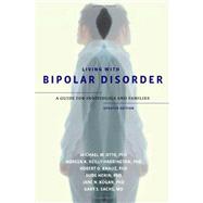 Living with Bipolar Disorder A Guide for Individuals and Fam..., 9780199782024