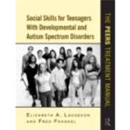 Social Skills for Teenagers With Developmental and Autism Sp..., 9780415872034