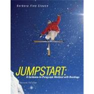 Jumpstart : A Sentence-to-Paragraph Worktext with Readings,9780072982039 Jumpstart : A Sentence-to-Paragraph Worktext with Readings,9780072982039