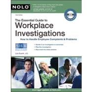The Essential Guide to Workplace Investigations: How to Hand..., 9781413312041