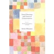 Social Structure and Forms of Conciousness: The Dialectic of..., 9781583672044