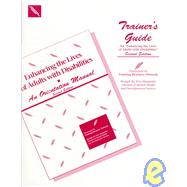 Enhancing the Lives of Adults With Disabilities: An Orientat..., 9781883302047